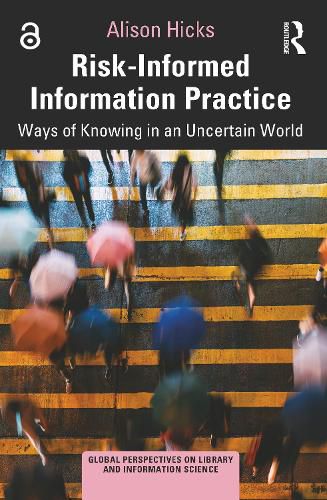 Cover image for Risk-Informed Information Practice