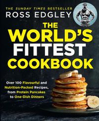 Cover image for The World's Fittest Cookbook