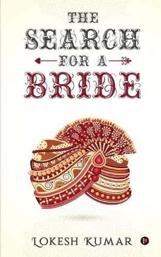 Cover image for The Search for a Bride: An Unexpected and Eventful Journey