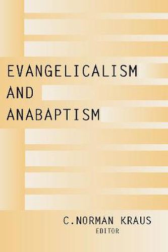 Cover image for Evangelicalism and Anabaptism