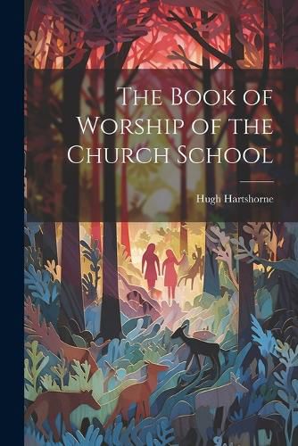 Cover image for The Book of Worship of the Church School