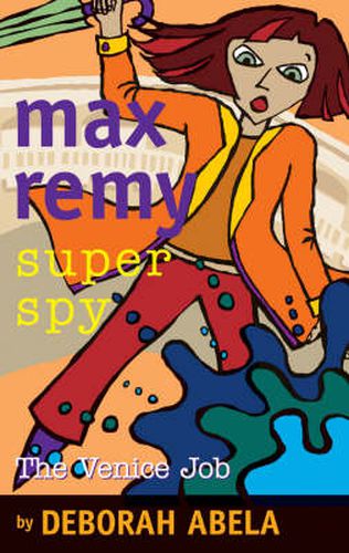 Cover image for Max Remy Superspy 7: The Venice Job