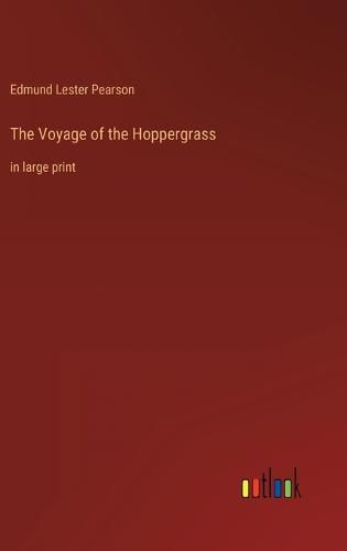 The Voyage of the Hoppergrass