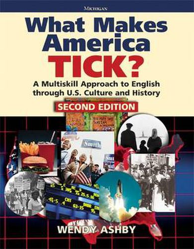 Cover image for What Makes America Tick?: A Multiskill Approach to English Through U.S. Culture and History