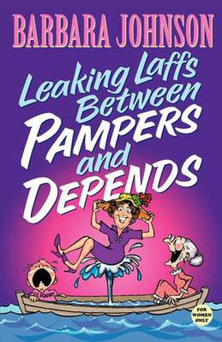 Cover image for Leaking Laffs Between Pampers and Depends