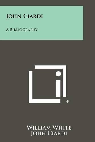 Cover image for John Ciardi: A Bibliography