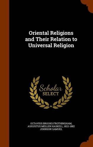 Cover image for Oriental Religions and Their Relation to Universal Religion