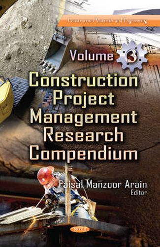 Cover image for Construction Project Management Research Compendium: Volume 3