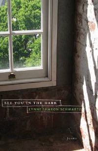 Cover image for See You in the Dark: Poems