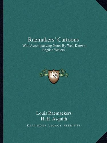 Cover image for Raemakers' Cartoons: With Accompanying Notes by Well-Known English Writers