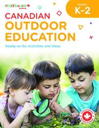 Cover image for Canadian Outdoor Education K-2