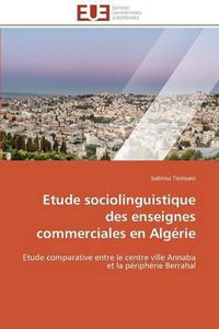 Cover image for Etude sociolinguistique des enseignes commerciales en algerie