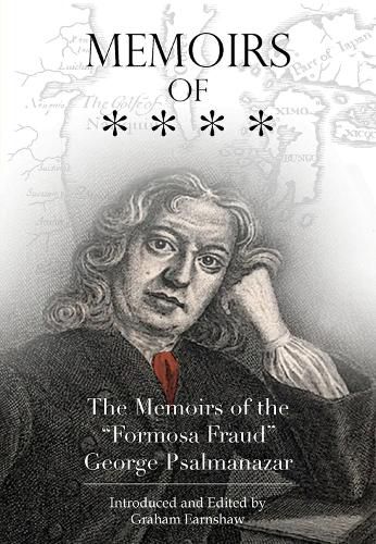 Memoirs of the  Formosa Fraud   George Psalmanazar