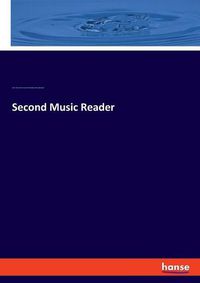 Cover image for Second Music Reader