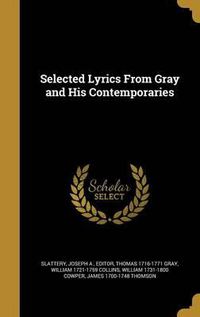 Cover image for Selected Lyrics from Gray and His Contemporaries