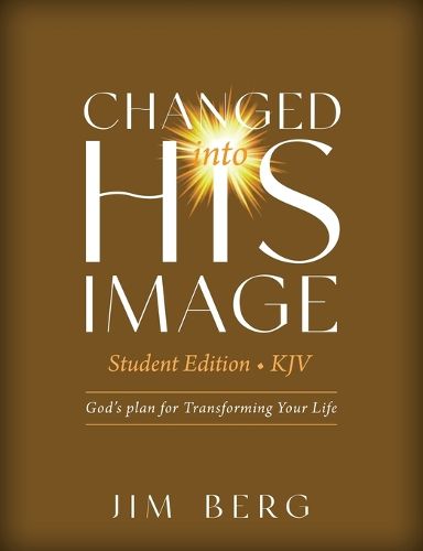 Cover image for Changed into His Image Student Edition (KJV)