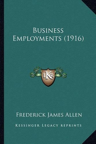 Cover image for Business Employments (1916)