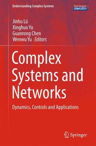 Cover image for Complex Systems and  Networks: Dynamics, Controls and Applications