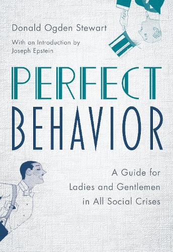 Cover image for Perfect Behavior: A Guide for Ladies and Gentlemen in All Social Crises