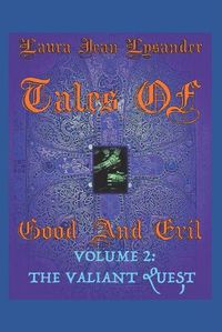 Cover image for Tales Of Good And Evil Volume 2