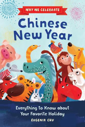 Cover image for Why We Celebrate Chinese New Year