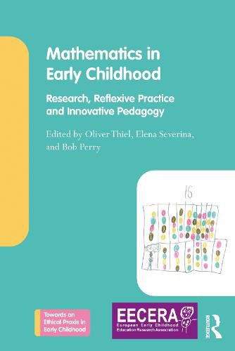 Cover image for Mathematics in Early Childhood: Research, Reflexive Practice and Innovative Pedagogy