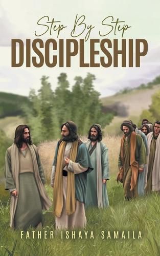Cover image for Step By Step Discipleship