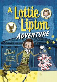 Cover image for The Curse of the Cairo Cat: A Lottie Lipton Adventure