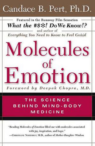 Molecules of Emotion  The Science Behind Mind Body Medicine