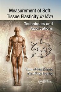 Cover image for Measurement of Soft Tissue Elasticity in Vivo: Techniques and Applications