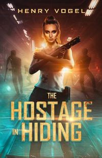 Cover image for The Hostage in Hiding