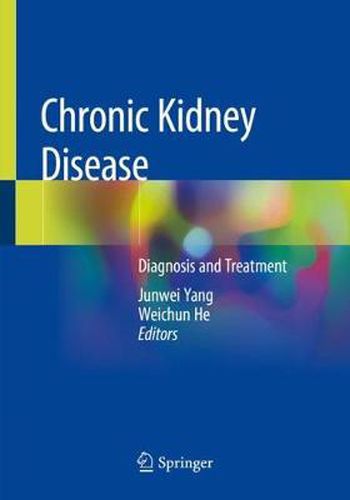 Cover image for Chronic Kidney Disease: Diagnosis and Treatment