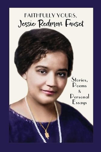 Cover image for Faithfully Yours, Jessie Redmon Fauset