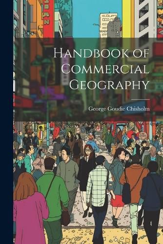 Cover image for Handbook of Commercial Geography