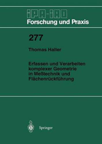 Cover image for Erfassen und Verarbeiten komplexer Geometrie in Messtechnik und Flachenruckfuhrung