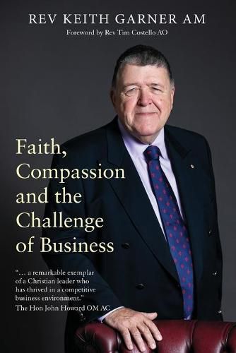 Cover image for Faith, Compassion and the Challenge of Business