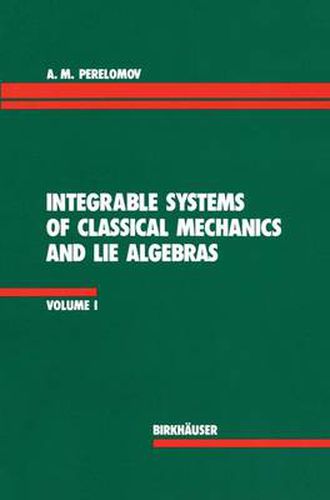 Cover image for Integrable Systems of Classical Mechanics and Lie Algebras Volume I