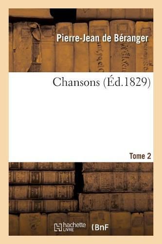 Chansons. Tome 2