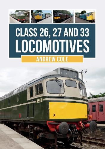 Cover image for Class 26, 27 and 33 Locomotives