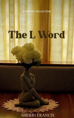 Cover image for The L Word a collection of poems