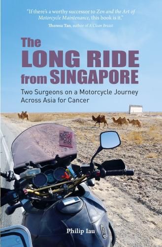 The Long Ride from Singapore: Two Surgeons on a Cancer Journey