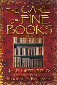 Cover image for The Care of Fine Books