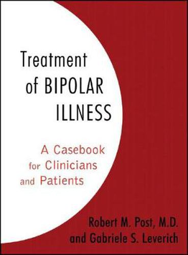 Cover image for Treatment of Bipolar Illness: A Casebook for Clinicians and Patients