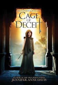 Cover image for Cage of Deceit: Reign of Secrets, Book 1