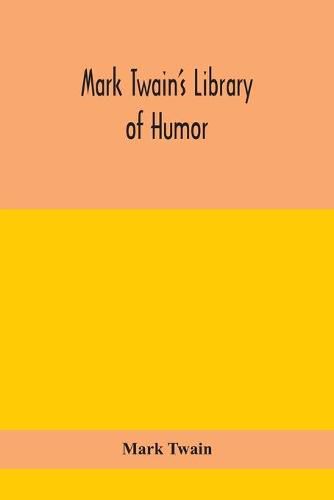 Cover image for Mark Twain's Library of humor