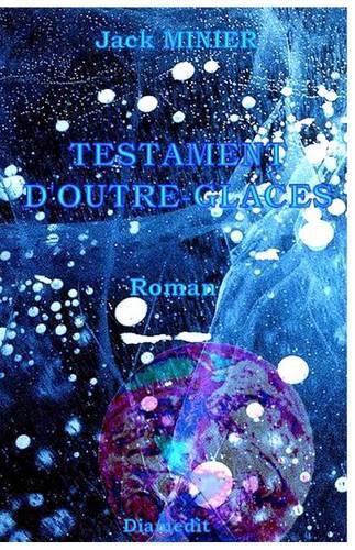 Cover image for Testament d'Outre-Glaces