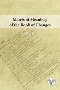 Cover image for Matrix of Meanings of the Book of Changes