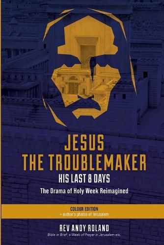 Cover image for Jesus the Troublemaker - Color