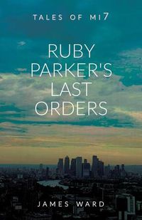 Cover image for Ruby Parker's Last Orders