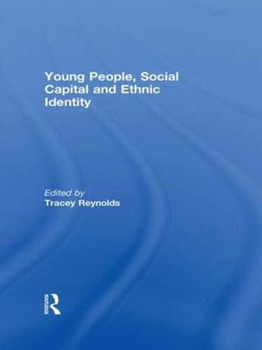 Cover image for Young People, Social Capital and Ethnic Identity